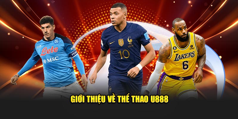 Giới thiệu về thể thao U888